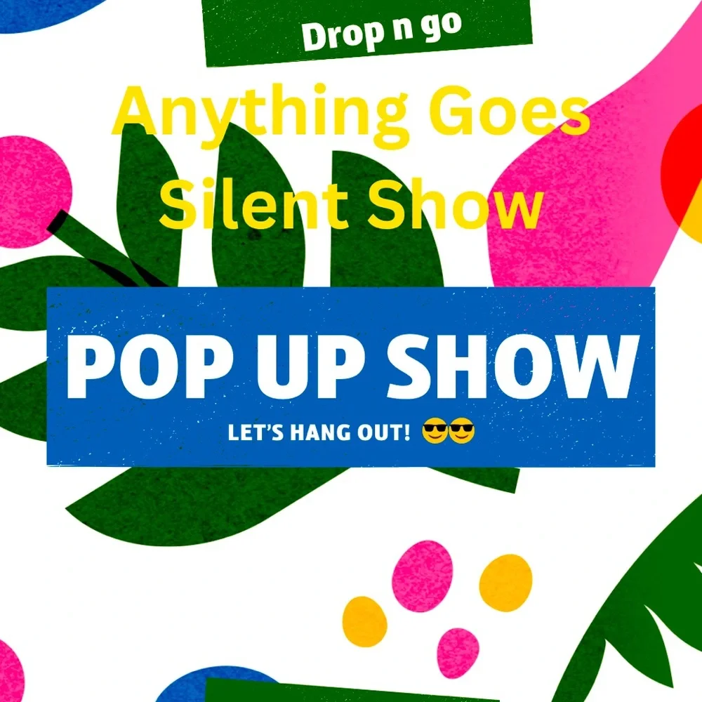 Pop-Up Share Show!  Anything Goes. Let’s hang out! 😎